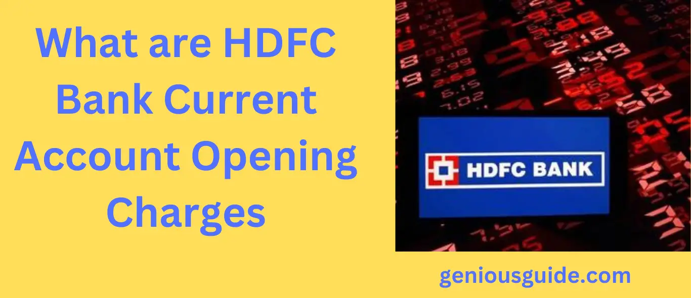 HDFC Bank Account Opening Charges